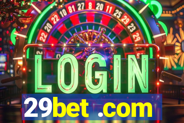 29bet .com